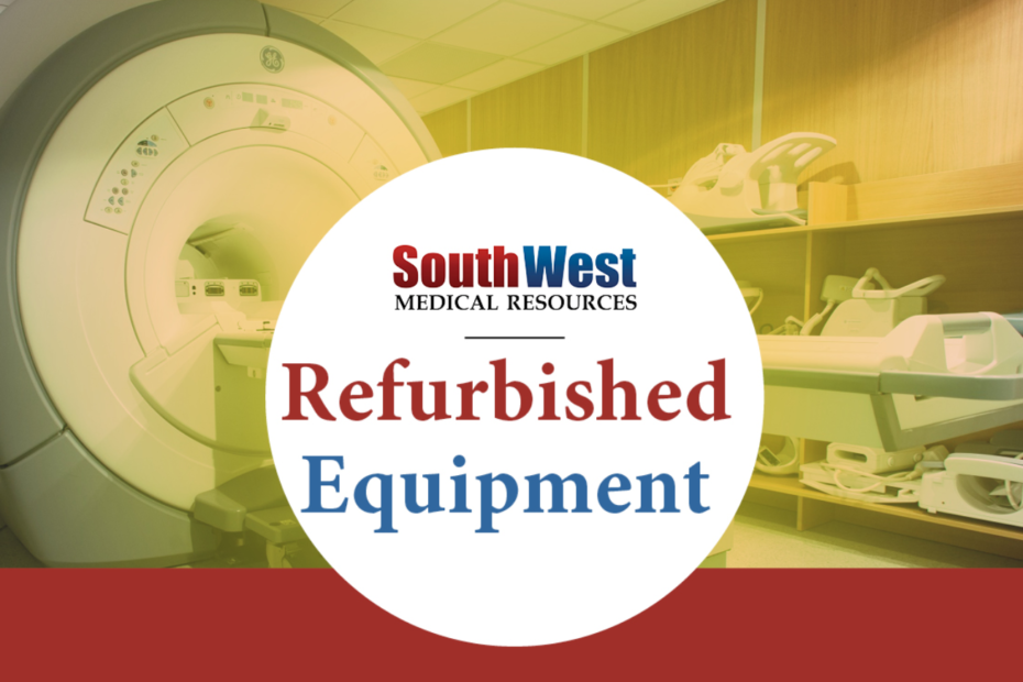 refurbished medical equipment
